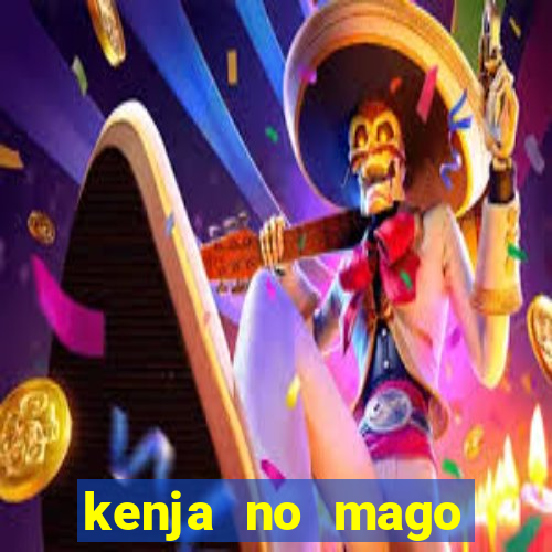 kenja no mago dublado 1 temporada